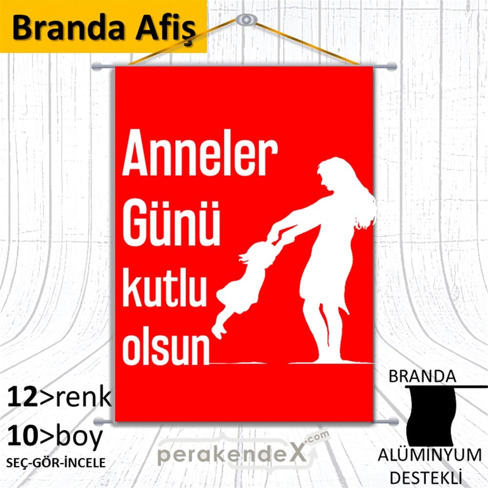 Anneler Günü Kutlu Olsun BRANDA POSTER,  AFİŞ -dikdörtgen,tek yön baskı