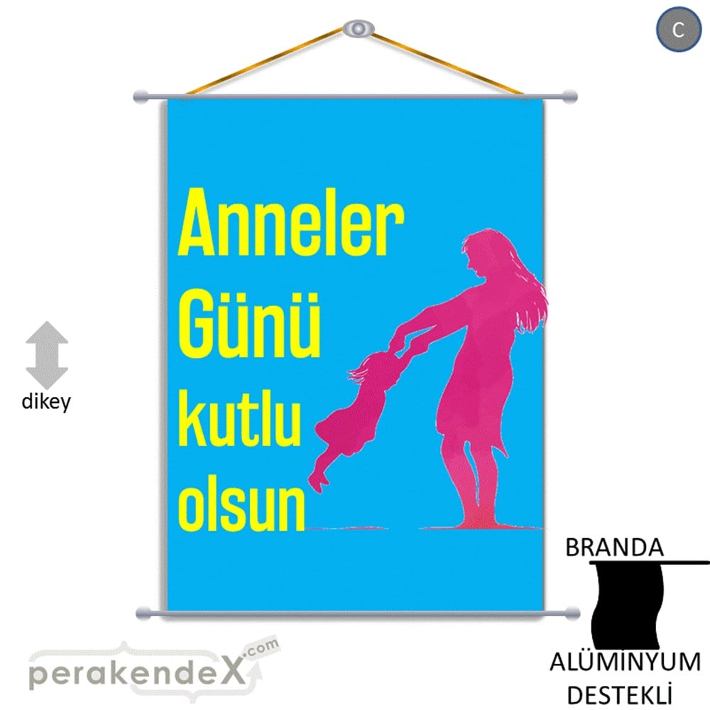 Anneler Günü Kutlu Olsun BRANDA POSTER,  AFİŞ -dikdörtgen,tek yön baskı