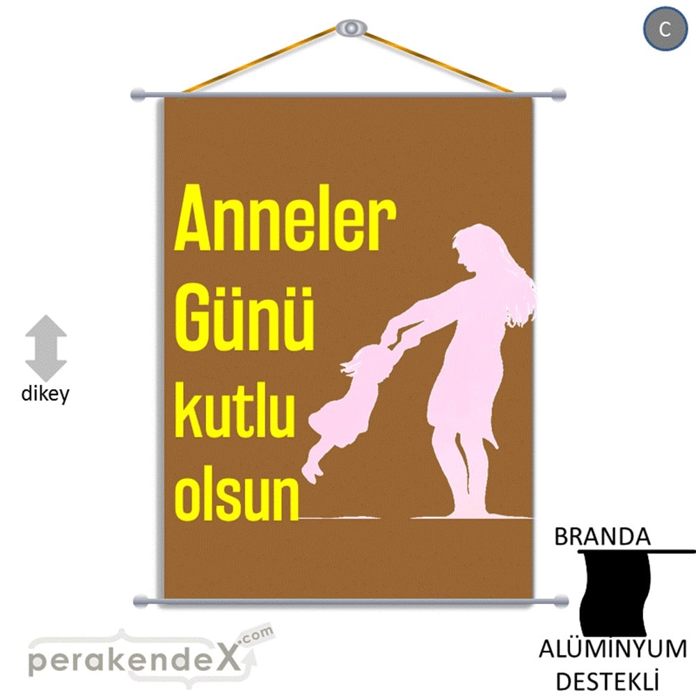 Anneler Günü Kutlu Olsun BRANDA POSTER,  AFİŞ -dikdörtgen,tek yön baskı