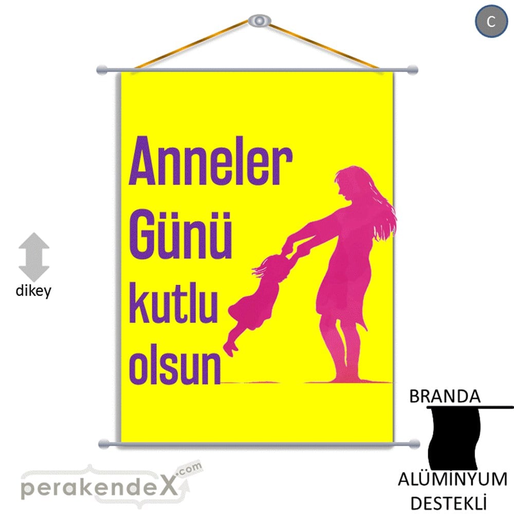 Anneler Günü Kutlu Olsun BRANDA POSTER,  AFİŞ -dikdörtgen,tek yön baskı