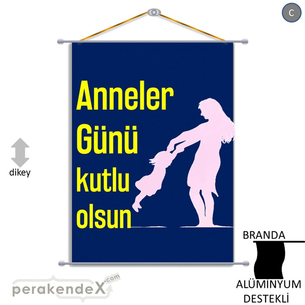 Anneler Günü Kutlu Olsun BRANDA POSTER,  AFİŞ -dikdörtgen,tek yön baskı