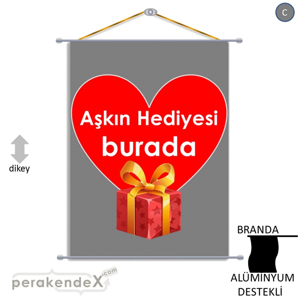 Aşkın Hediyesi burada BRANDA POSTER,  AFİŞ -dikdörtgen,tek yön baskı