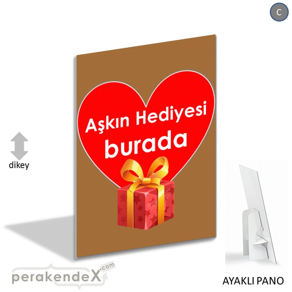 Aşkın Hediyesi burada KARTON AYAKLI POSTER,  PANO -dikdörtgen,tek yön baskı