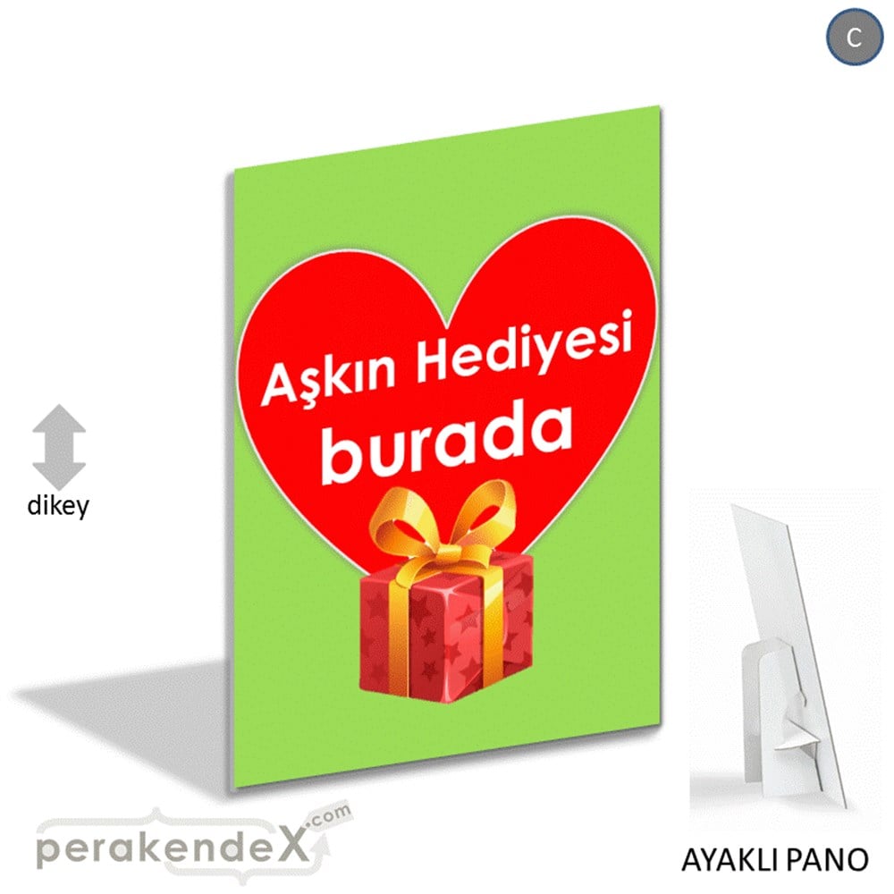 Aşkın Hediyesi burada KARTON AYAKLI POSTER,  PANO -dikdörtgen,tek yön baskı