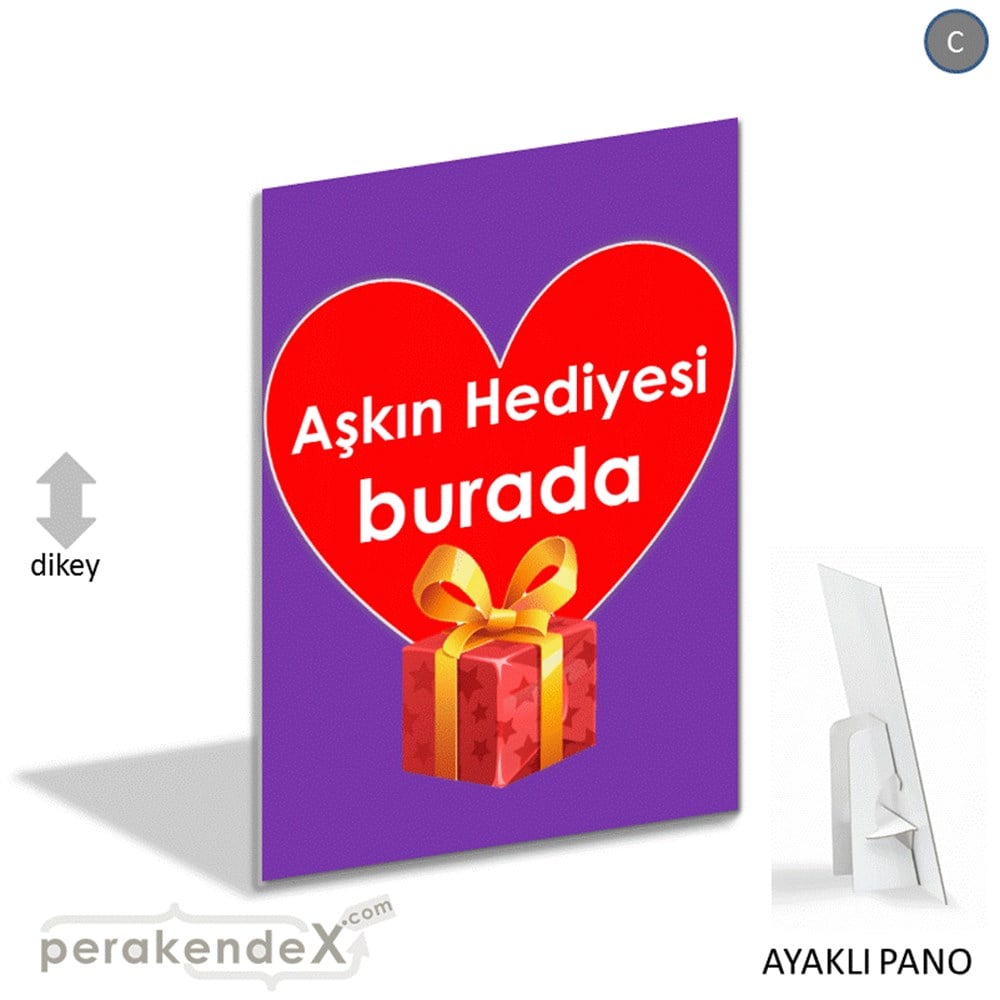 Aşkın Hediyesi burada KARTON AYAKLI POSTER,  PANO -dikdörtgen,tek yön baskı