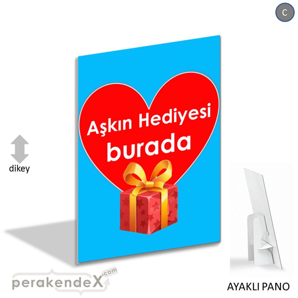 Aşkın Hediyesi burada KARTON AYAKLI POSTER,  PANO -dikdörtgen,tek yön baskı