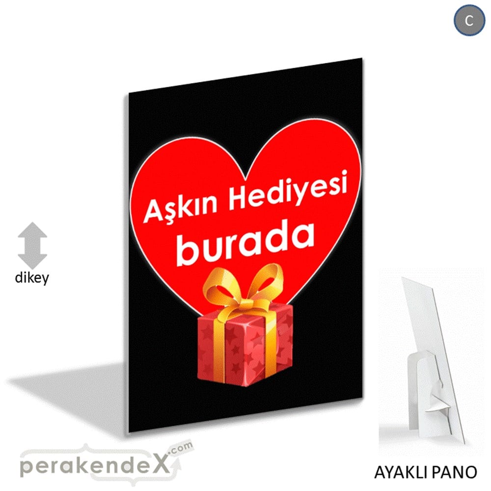 Aşkın Hediyesi burada KARTON AYAKLI POSTER,  PANO -dikdörtgen,tek yön baskı