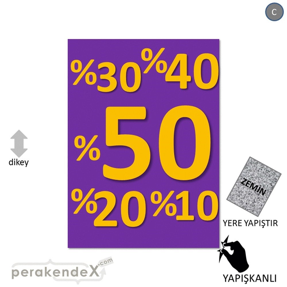 yüzde(50-40-30-20-10) indirim YER ZEMİNE YAPIŞIR -dikdörtgen,tek yön baskı