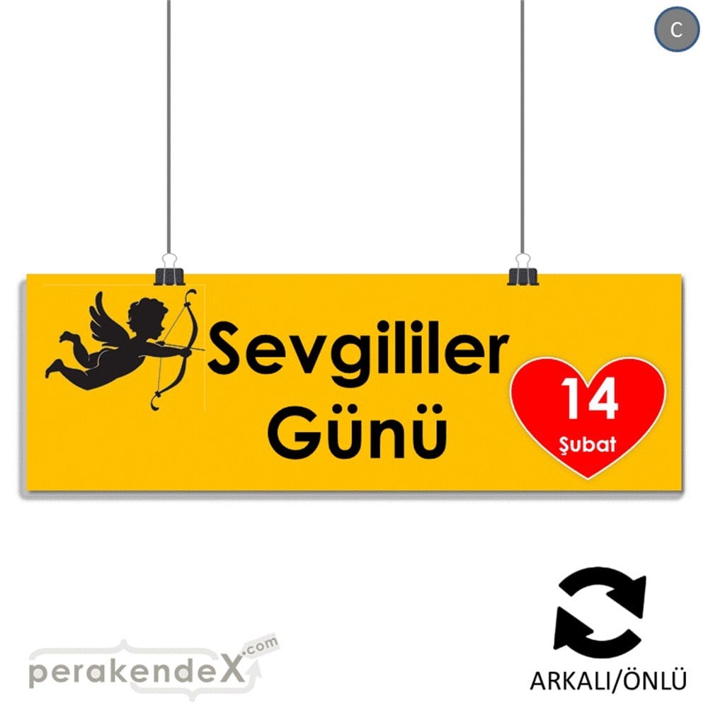 14 şubat sevgililer günü eros SERT PLASTİK POSTER,  AFİŞ (BANNER) -dikdörtgen,çift yön baskı