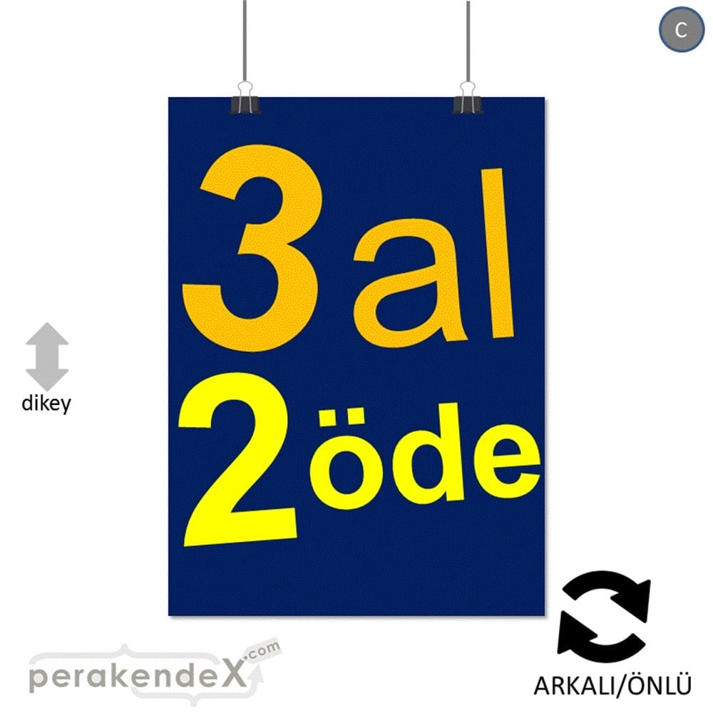 3 al 2 öde SERT PLASTİK POSTER -dikdörtgen,çift yön baskı