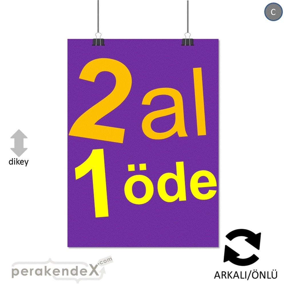 2 al 1 öde SERT PLASTİK POSTER -dikdörtgen,çift yön baskı