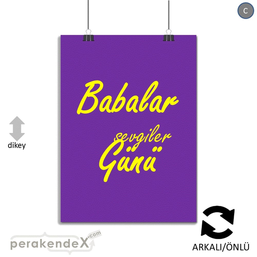 Babalar Günü Sevgiler KAĞIT POSTER,  AFİŞ -dikdörtgen,çift yön baskı