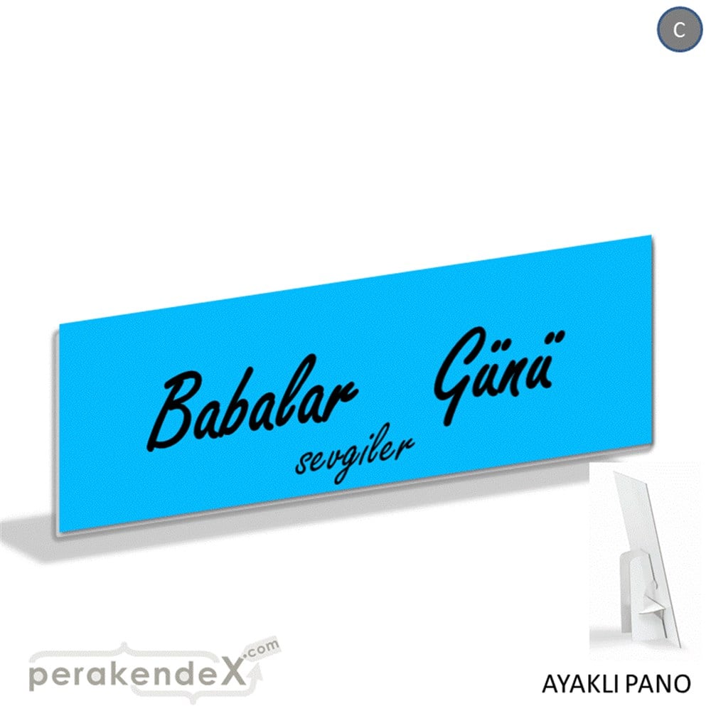 Babalar Günü Sevgiler KARTON AYAKLI POSTER,  PANO (BANNER) -dikdörtgen,tek yön baskı