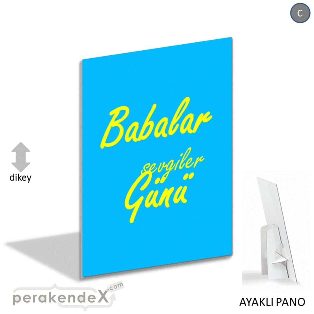 Babalar Günü Sevgiler KARTON AYAKLI POSTER,  PANO -dikdörtgen,tek yön baskı