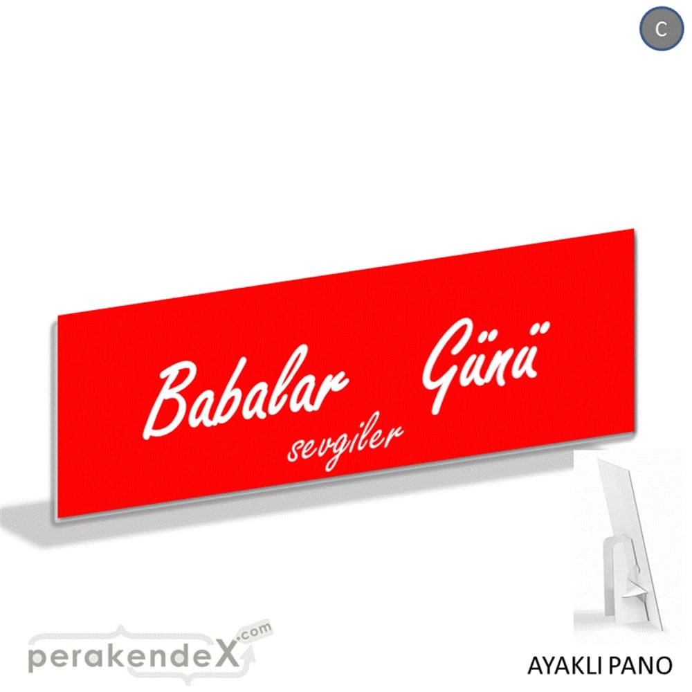 Babalar Günü Sevgiler KARTON AYAKLI POSTER,  PANO (BANNER) -dikdörtgen,tek yön baskı