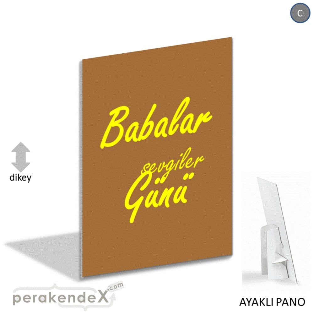 Babalar Günü Sevgiler KARTON AYAKLI POSTER,  PANO -dikdörtgen,tek yön baskı