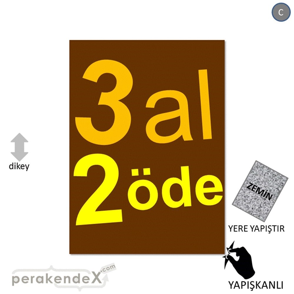 3 al 2 öde YER ZEMİNE YAPIŞIR -dikdörtgen,tek yön baskı