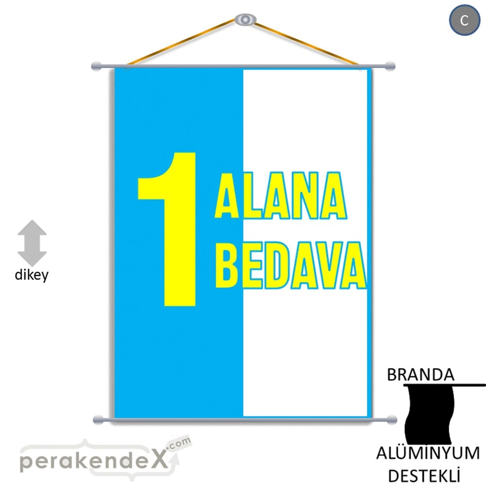 Bir Alana Bir Bedava BRANDA POSTER,  AFİŞ -dikdörtgen,tek yön baskı