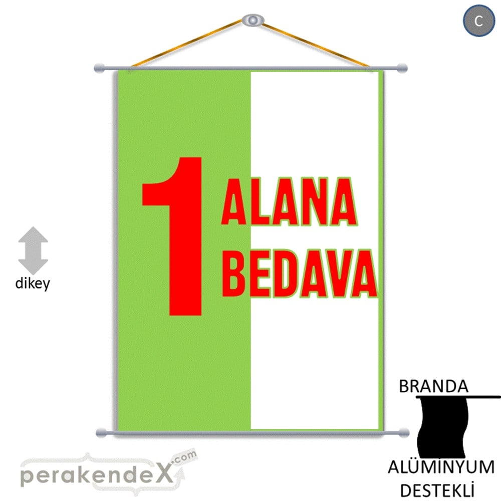 Bir Alana Bir Bedava BRANDA POSTER,  AFİŞ -dikdörtgen,tek yön baskı