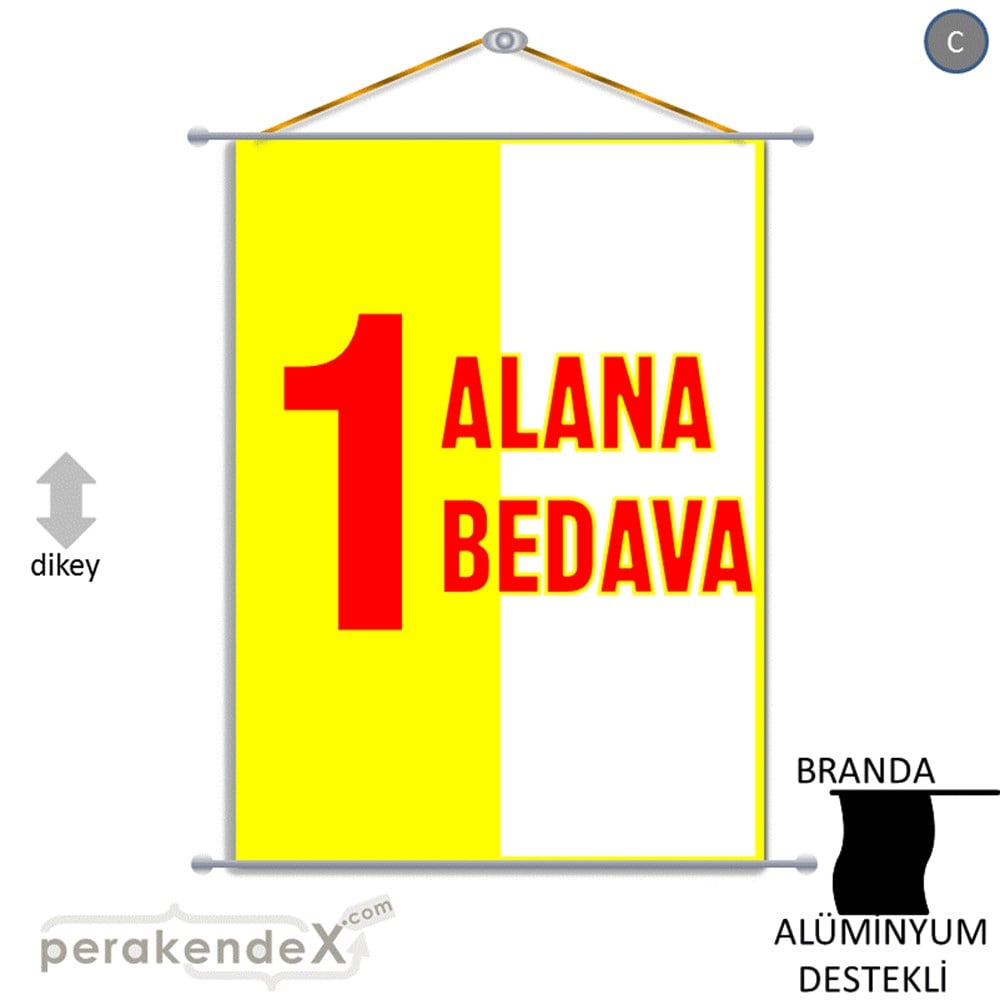 Bir Alana Bir Bedava BRANDA POSTER,  AFİŞ -dikdörtgen,tek yön baskı