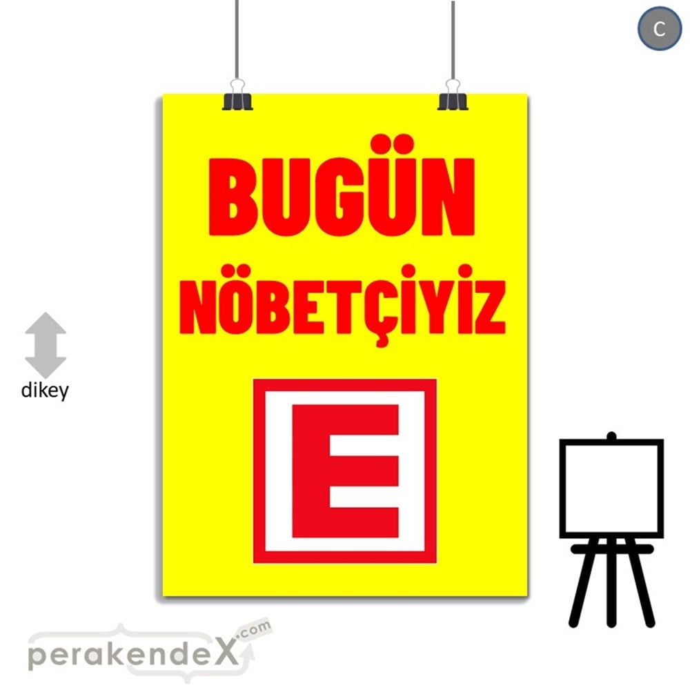 Bugün Nöbetçiyiz Yazısı SERT PLASTİK POSTER,  AFİŞ -dikdörtgen,tek yön baskısert plastik poster,  afiş