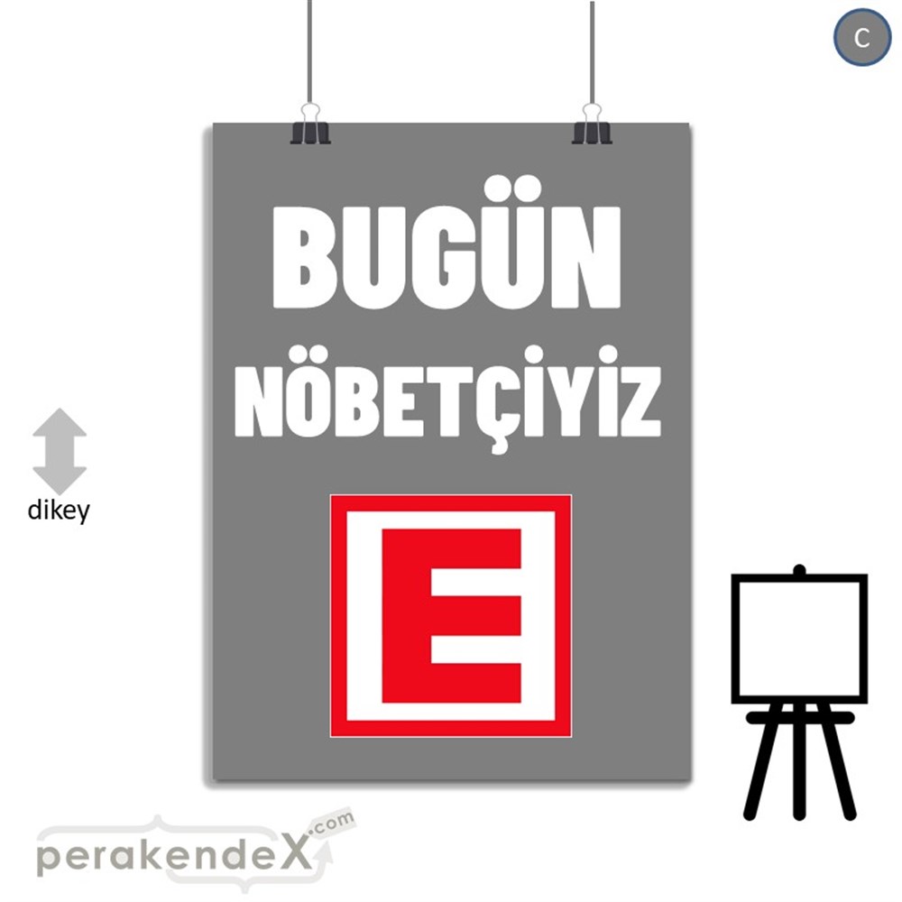 Bugün Nöbetçiyiz Yazısı SERT PLASTİK POSTER,  AFİŞ -dikdörtgen,tek yön baskısert plastik poster,  afiş
