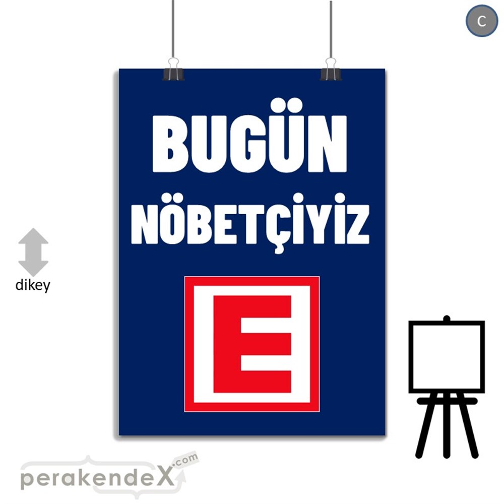 Bugün Nöbetçiyiz Yazısı SERT PLASTİK POSTER,  AFİŞ -dikdörtgen,tek yön baskısert plastik poster,  afiş