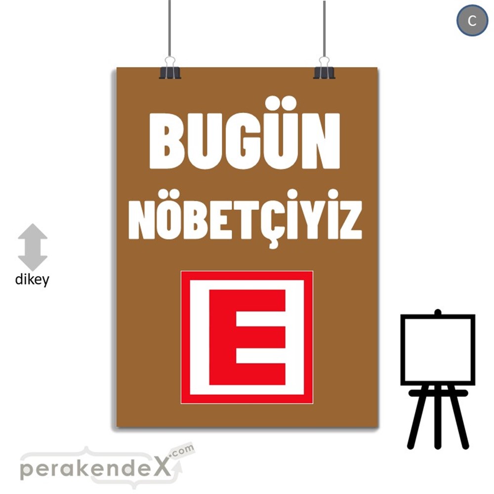 Bugün Nöbetçiyiz Yazısı SERT PLASTİK POSTER,  AFİŞ -dikdörtgen,tek yön baskısert plastik poster,  afiş