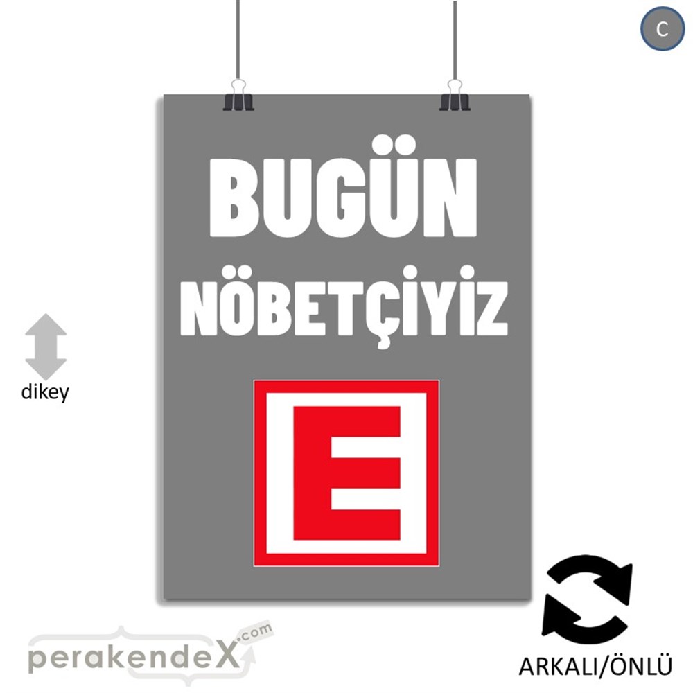 Bugün Nöbetçiyiz Yazısı SERT PLASTİK POSTER,  AFİŞ -dikdörtgen,çift yön baskısert plastik poster,  afiş