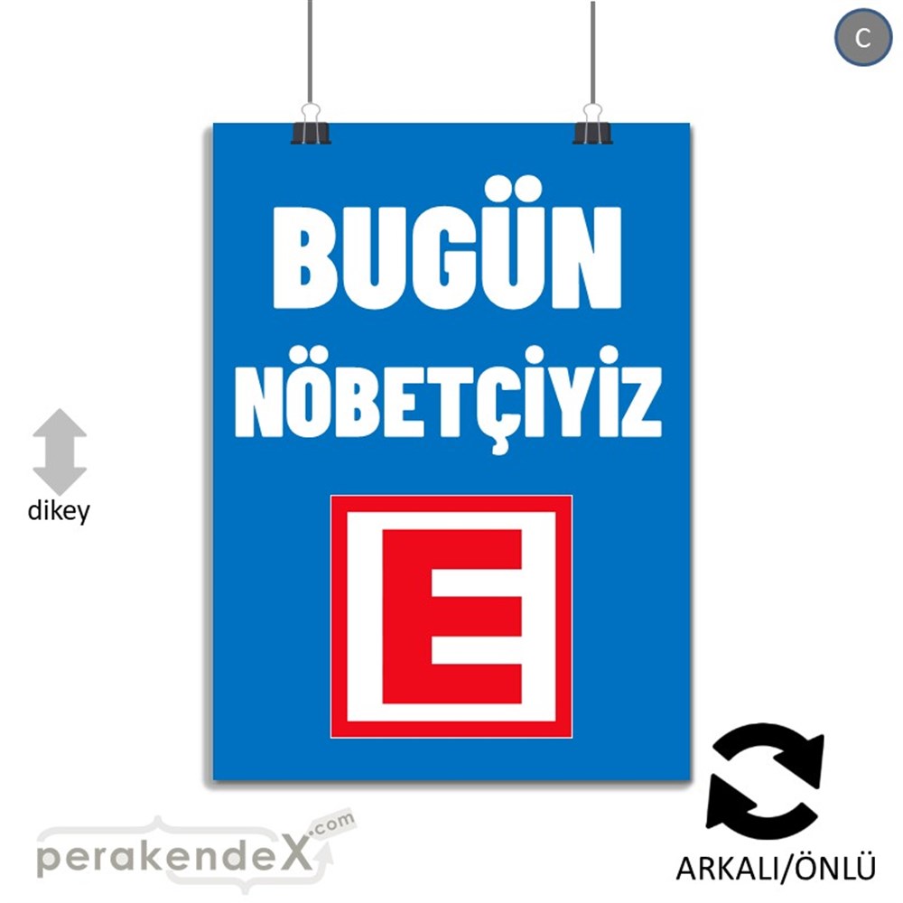 Bugün Nöbetçiyiz Yazısı SERT PLASTİK POSTER,  AFİŞ -dikdörtgen,çift yön baskısert plastik poster,  afiş