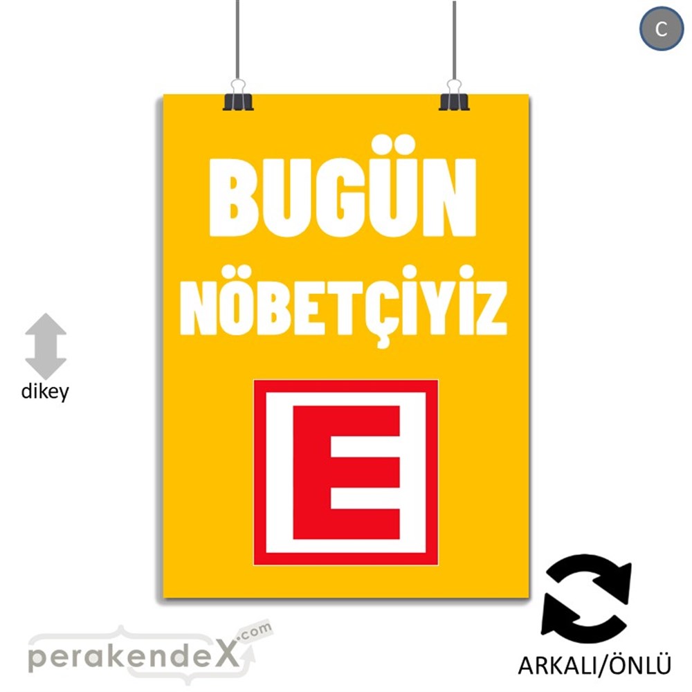 Bugün Nöbetçiyiz Yazısı SERT PLASTİK POSTER,  AFİŞ -dikdörtgen,çift yön baskısert plastik poster,  afiş
