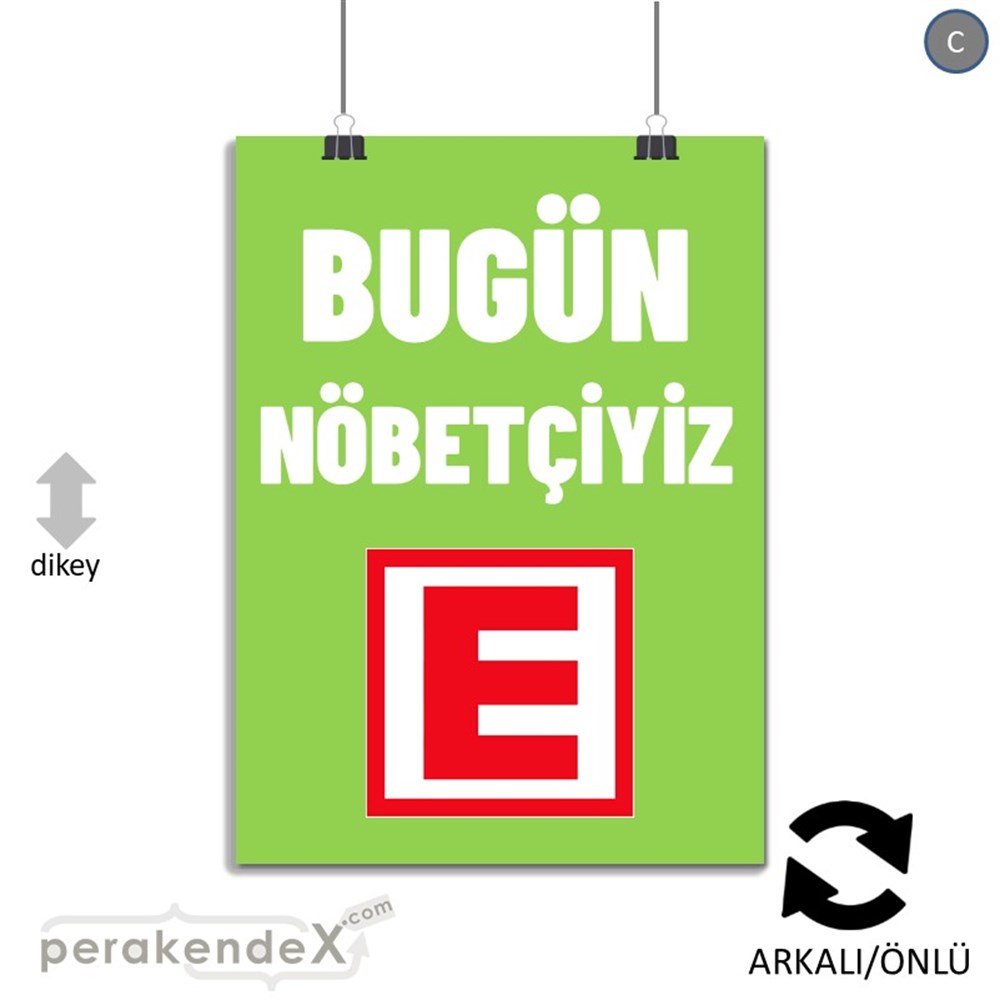 Bugün Nöbetçiyiz Yazısı SERT PLASTİK POSTER,  AFİŞ -dikdörtgen,çift yön baskısert plastik poster,  afiş