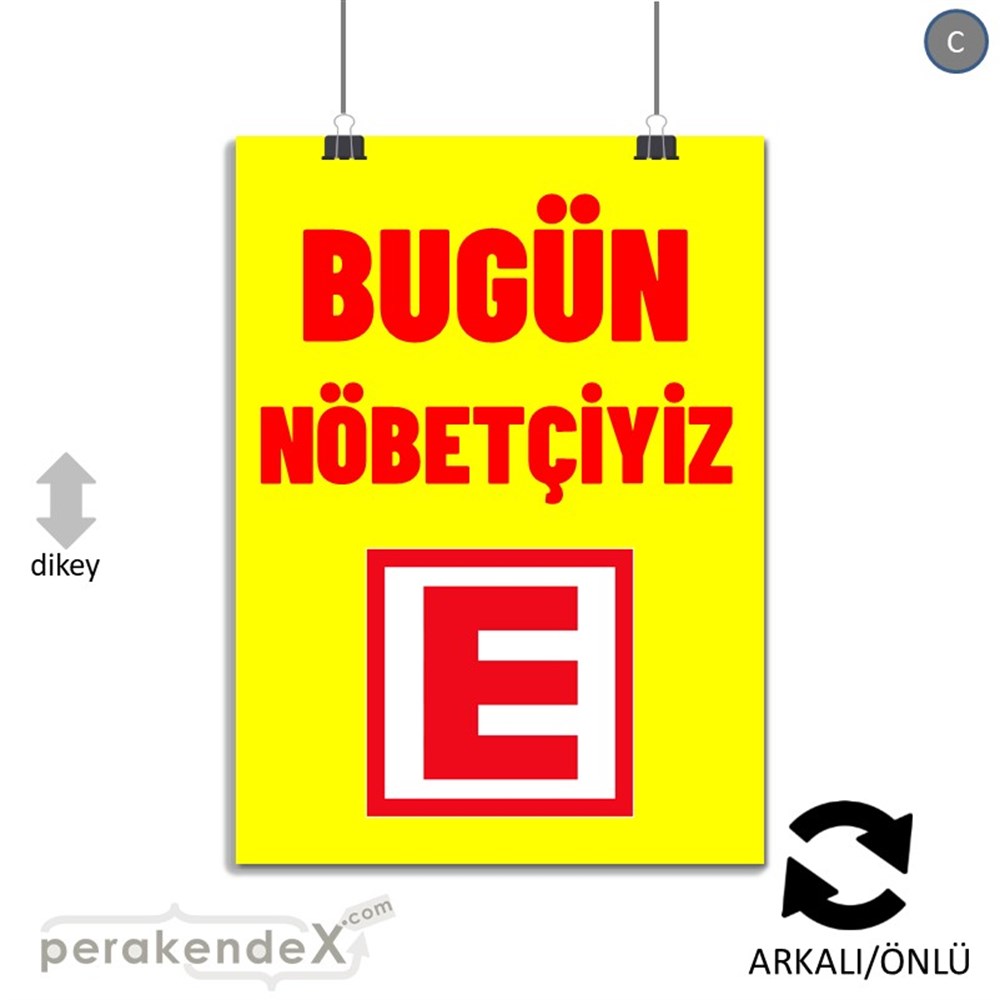 Bugün Nöbetçiyiz Yazısı SERT PLASTİK POSTER,  AFİŞ -dikdörtgen,çift yön baskısert plastik poster,  afiş