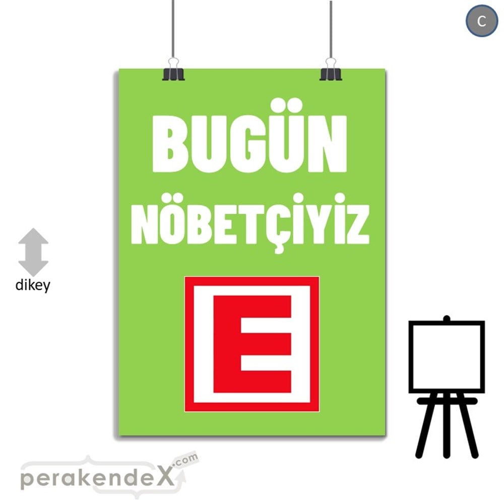Bugün Nöbetçiyiz Yazısı SERT PLASTİK POSTER,  AFİŞ -dikdörtgen,tek yön baskısert plastik poster,  afiş