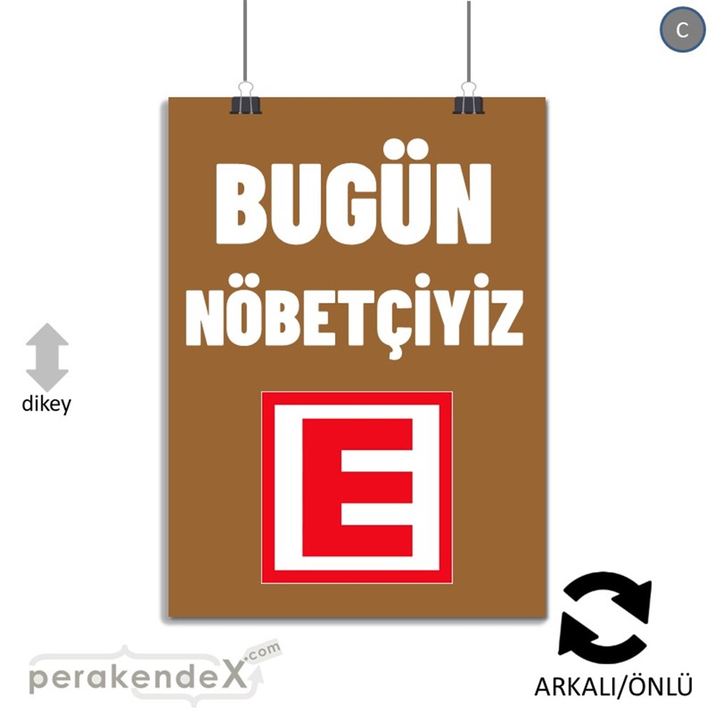 Bugün Nöbetçiyiz Yazısı SERT PLASTİK POSTER,  AFİŞ -dikdörtgen,çift yön baskısert plastik poster,  afiş