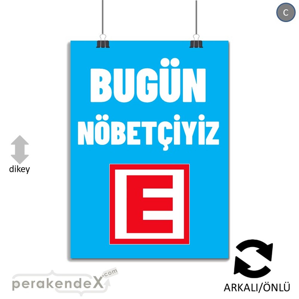 Bugün Nöbetçiyiz Yazısı SERT PLASTİK POSTER,  AFİŞ -dikdörtgen,çift yön baskısert plastik poster,  afiş