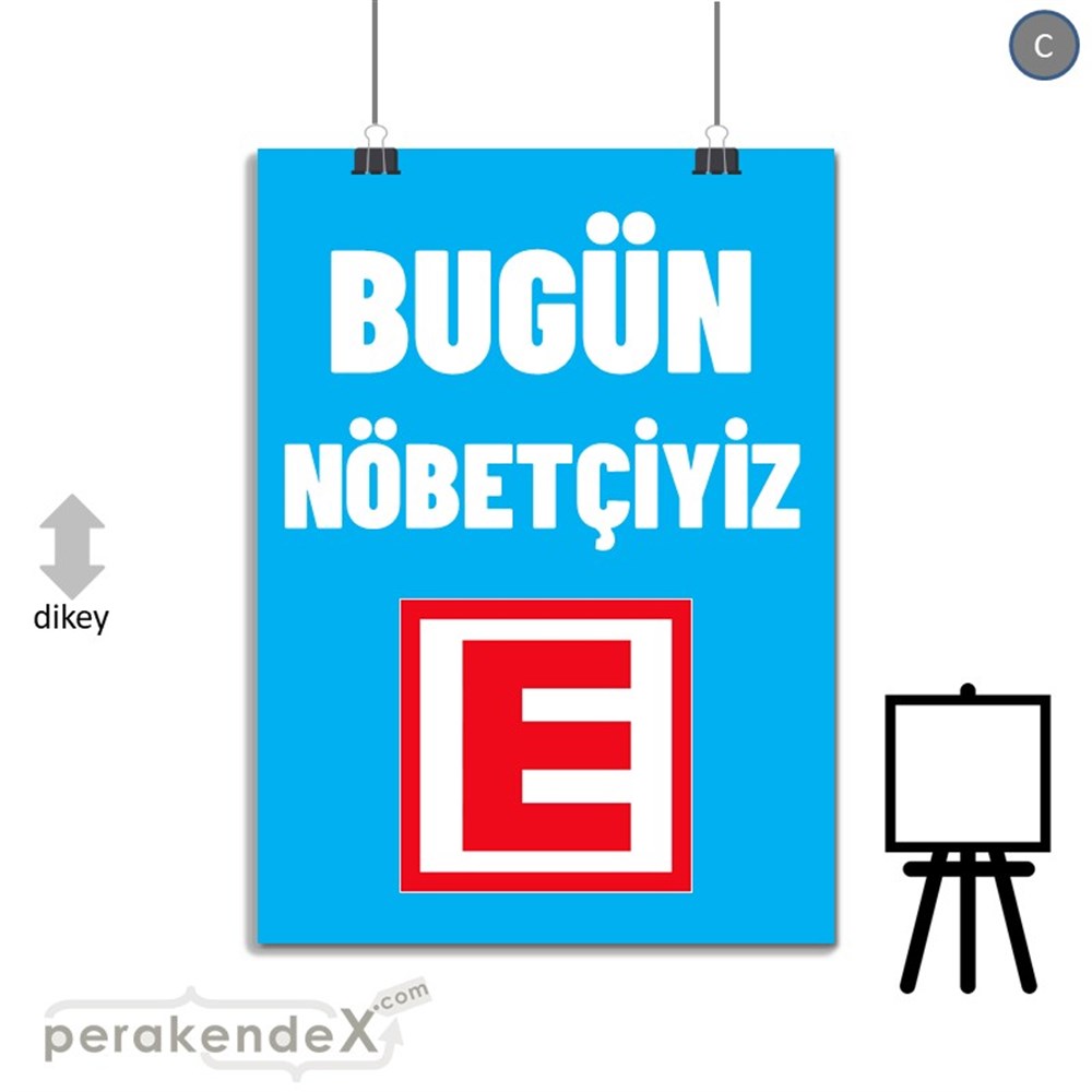 Bugün Nöbetçiyiz Yazısı SERT PLASTİK POSTER,  AFİŞ -dikdörtgen,tek yön baskısert plastik poster,  afiş