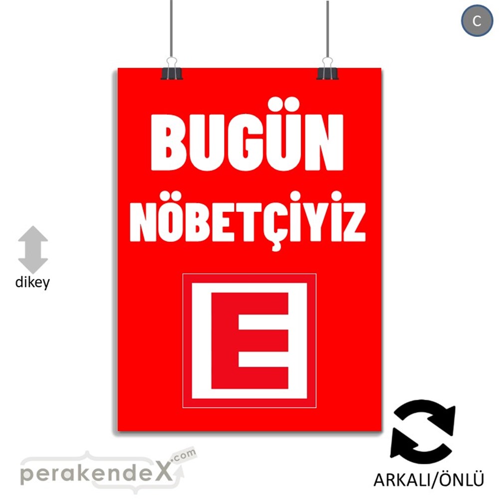 Bugün Nöbetçiyiz Yazısı SERT PLASTİK POSTER,  AFİŞ -dikdörtgen,çift yön baskısert plastik poster,  afiş