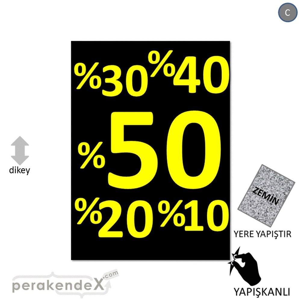 yüzde(50-40-30-20-10) indirim YER ZEMİNE YAPIŞIR -dikdörtgen,tek yön baskı