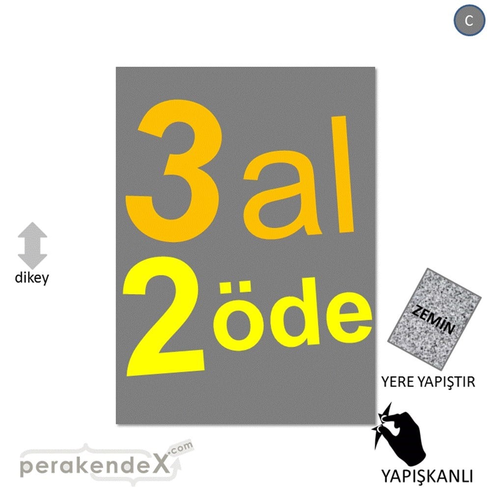 3 al 2 öde YER ZEMİNE YAPIŞIR -dikdörtgen,tek yön baskı