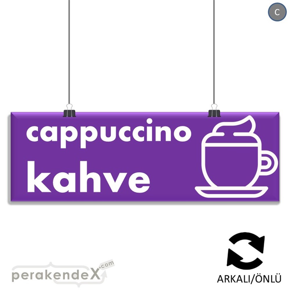 Cappuccino Kahve SERT PLASTİK POSTER,  AFİŞ (BANNER) -dikdörtgen,çift yön baskısert plastik poster,  afiş