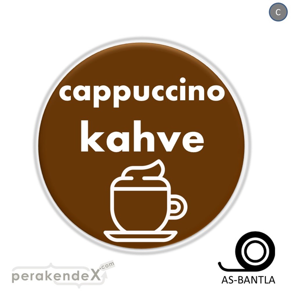 Cappuccino Kahve SERT PLASTİK POSTER,  AFİŞ -oval,tek yön baskısert plastik poster,  afiş
