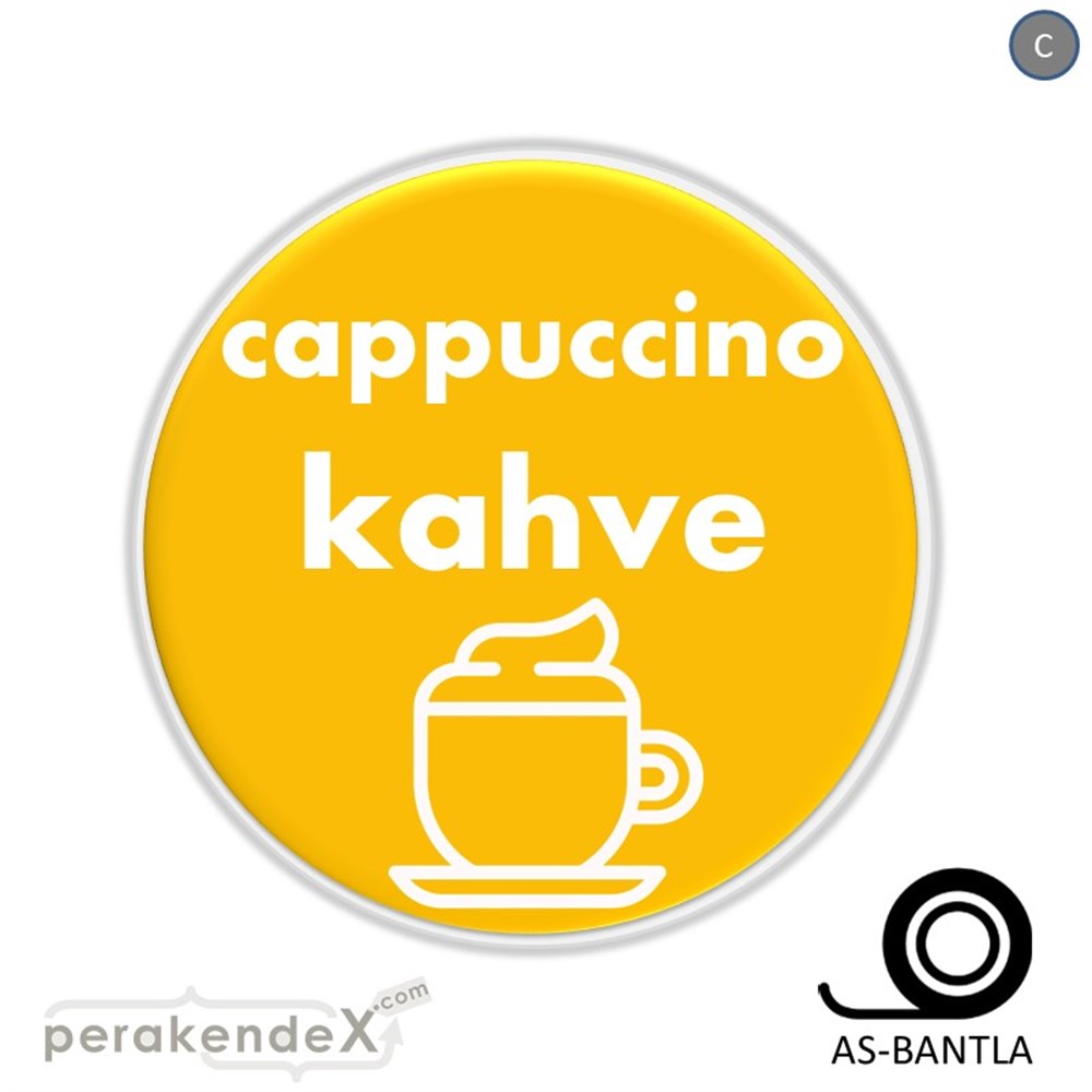 Cappuccino Kahve SERT PLASTİK POSTER,  AFİŞ -oval,tek yön baskısert plastik poster,  afiş