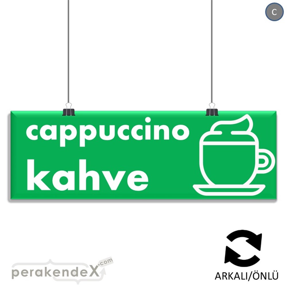 Cappuccino Kahve SERT PLASTİK POSTER,  AFİŞ (BANNER) -dikdörtgen,çift yön baskısert plastik poster,  afiş