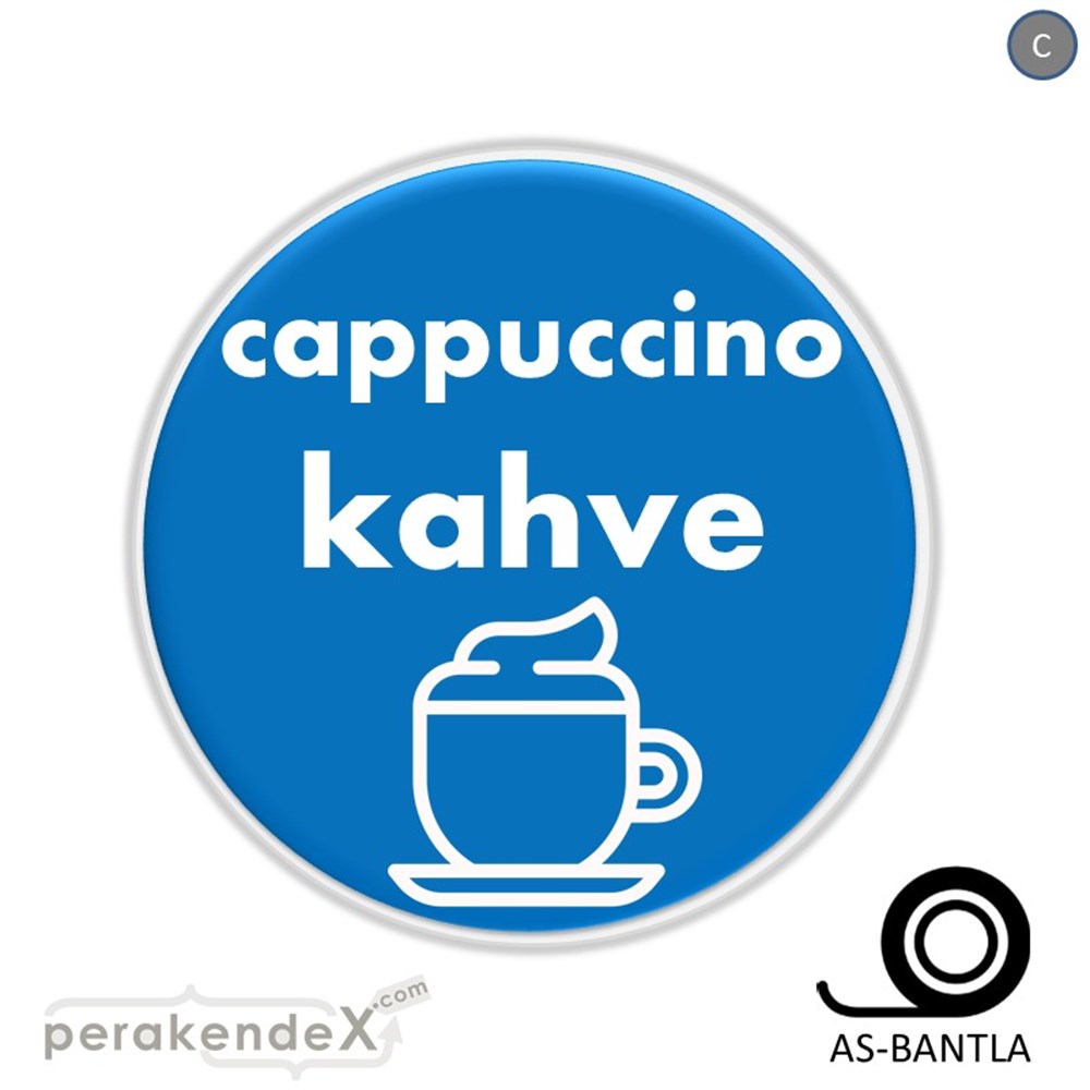 Cappuccino Kahve SERT PLASTİK POSTER,  AFİŞ -oval,tek yön baskısert plastik poster,  afiş