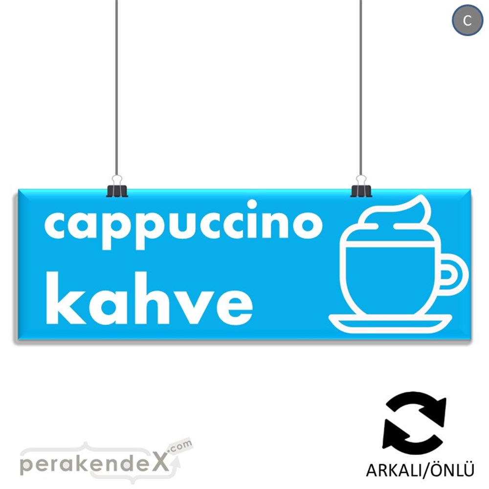Cappuccino Kahve SERT PLASTİK POSTER,  AFİŞ (BANNER) -dikdörtgen,çift yön baskısert plastik poster,  afiş