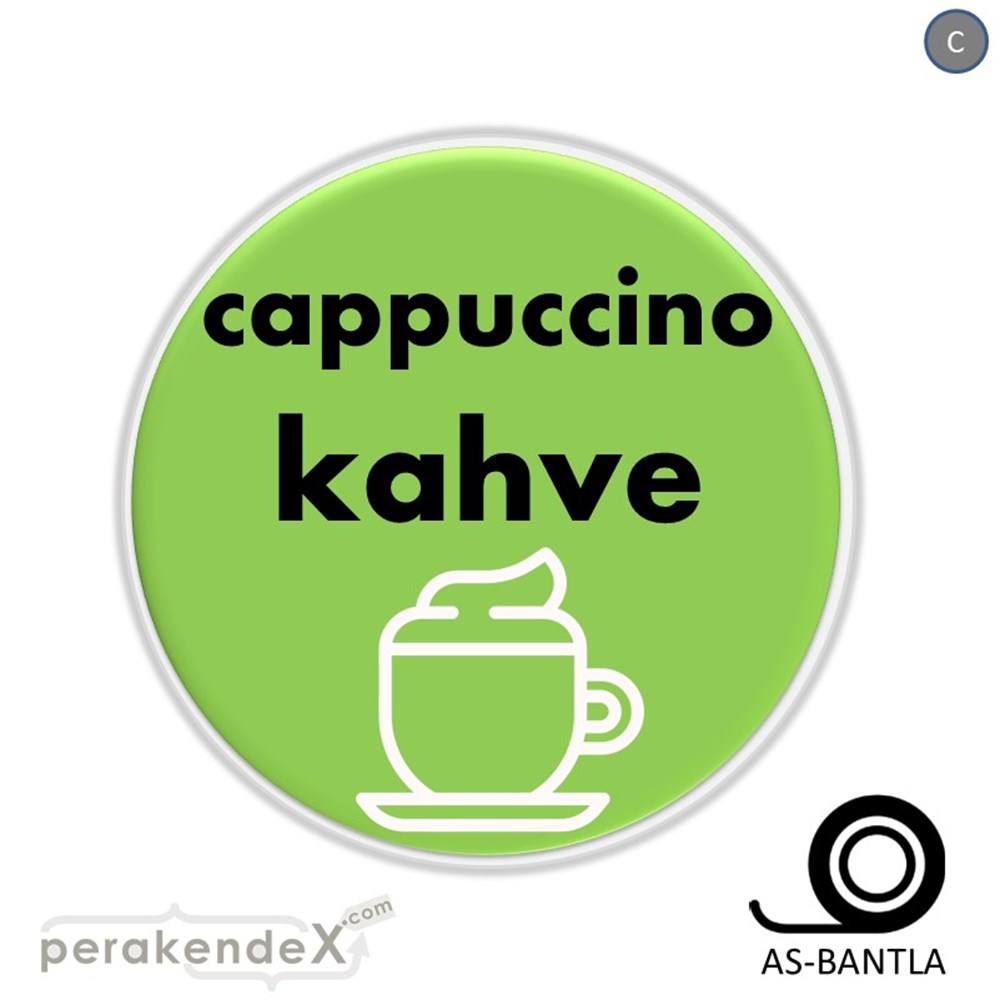 Cappuccino Kahve SERT PLASTİK POSTER,  AFİŞ -oval,tek yön baskısert plastik poster,  afiş