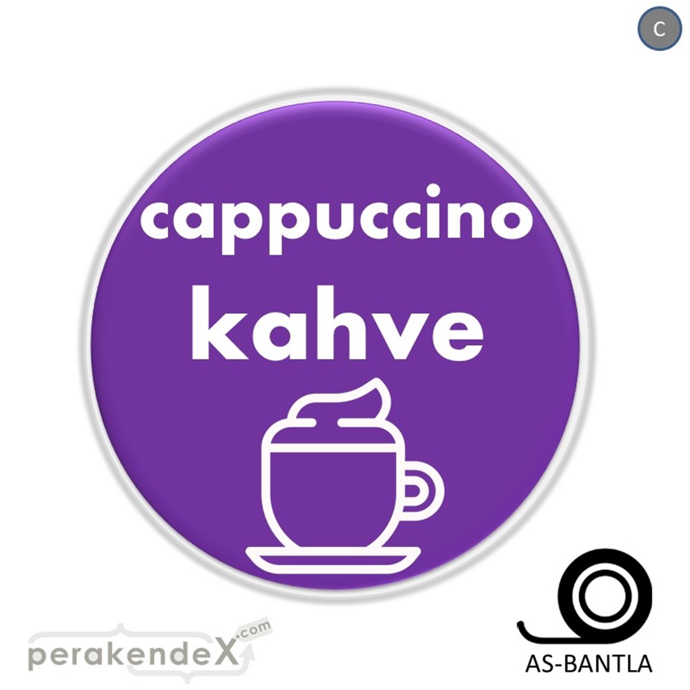 Cappuccino Kahve SERT PLASTİK POSTER,  AFİŞ -oval,tek yön baskısert plastik poster,  afiş
