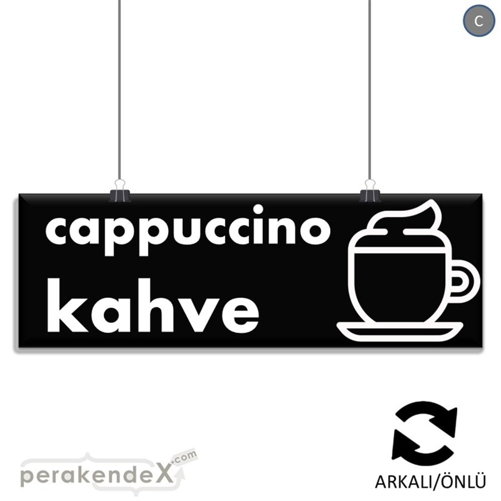 Cappuccino Kahve SERT PLASTİK POSTER,  AFİŞ (BANNER) -dikdörtgen,çift yön baskısert plastik poster,  afiş