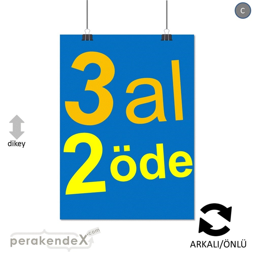 3 al 2 öde SERT PLASTİK POSTER -dikdörtgen,çift yön baskı